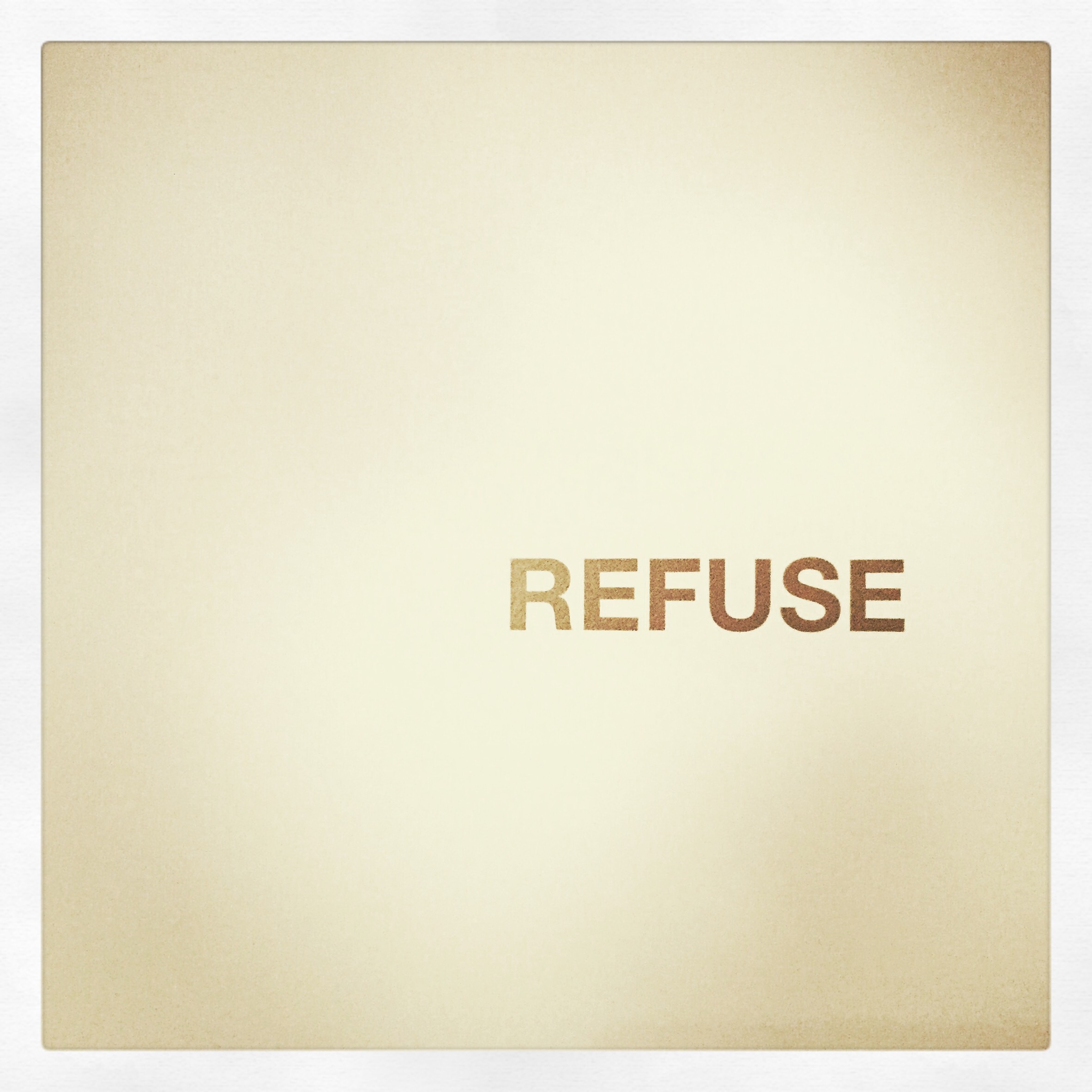 Day 1808. refuse…